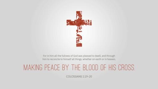 Colossians 119–20 [widescreen]