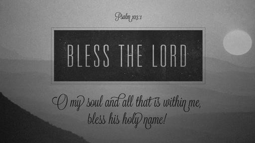 Psalm 1031 [widescreen]