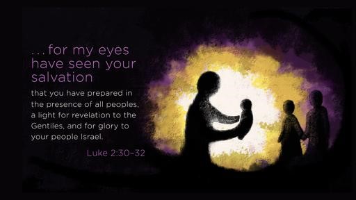 luke 2_30–32 [widescreen]