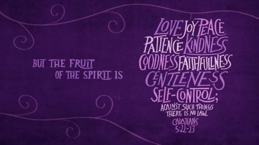 Galatians 522–23 [widescreen]