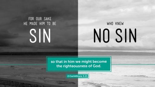 2 Corinthians 521 [widescreen]