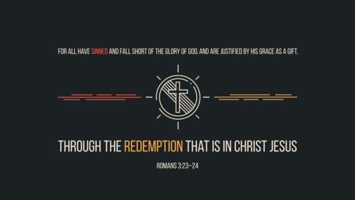 Romans 323–24 [widescreen]